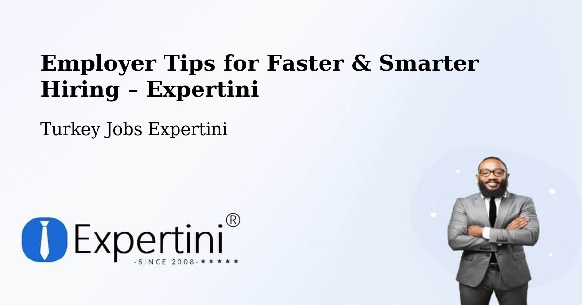 Employer Tips for Hiring & Recruitment – Düzköy - Düzköy, Turkey Jobs Expertini