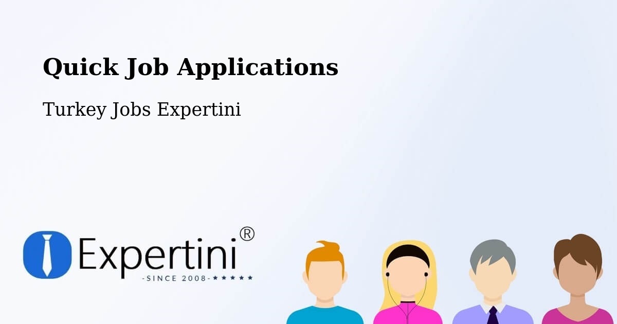 Quick Apply Feature – Düzköy - Turkey Jobs Expertini